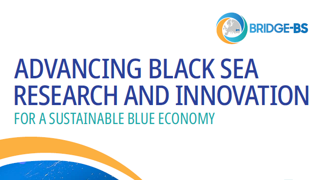 BRIDGE-BS Policy Brief “Advancing Black Sea Research and Innovation for a Sustainable Blue Economy” was Launched!